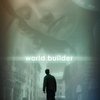 Imagen para la entrada World Builder: historia de un hombre que crea un mundo perfecto para la mujer a la que ama.